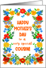 For Cousin on Mothers Day with Pretty Floral Border card