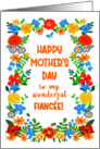 For Fiancee on Mothers Day with Pretty Floral Border card