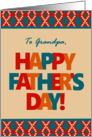 For Grandpa on Father’s Day With Bright Lettering and Patterns card