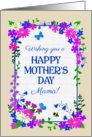 For Mama on Mothers Day with Pretty Pink and Blue Floral Border card
