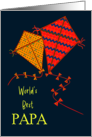 For World’s Best Papa on Father’s Day with Colourful Kites card