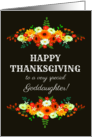 For Goddaughter Happy Thanksgiving Flowers in Bright Fall Colors card