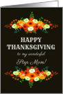 For Step Mom Happy Thanksgiving with Flowers in Bright Fall Colors card