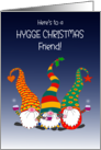 For Friend Hygge Christmas Wishes With Three Cute Gnomes card