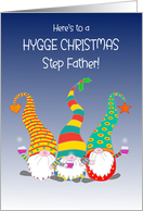For Step Father Hygge Christmas Wishes With Three Cute Gnomes card