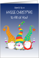 Hygge Christmas Wishes to All of You With Three Cute Gnomes card