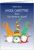 Hygge Christmas Wishes From Our Home to Yours With Three Cute Gnomes card