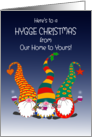 Hygge Christmas Wishes From Our Home to Yours With Three Cute Gnomes card