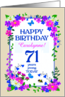 Custom Name or Relation 71st Birthday with Pretty Floral Border card