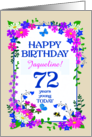 Custom Name or Relation 72nd Birthday with Pretty Floral Border card