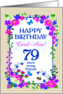 Custom Name or Relation 79th Birthday with Pretty Floral Border card