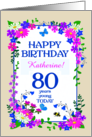 Custom Name or Relation 80th Birthday with Pretty Floral Border card