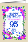 Custom Name or Relation 95th Birthday with Pretty Floral Border card