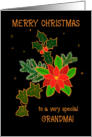 For Grandma Merry Christmas With Poinsettia and Holly card