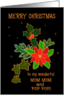 For Mom Mom and Pop Pop Merry Christmas With Poinsettia and Holly card