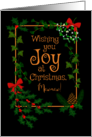 For Mawmaw Christmas Joy with Holly and Mistletoe card