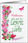 Custom Name Valentine With Pretty Border of Hearts and Flowers card