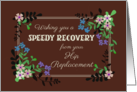 Get Well from Hip Replacement Floral Border on Mocha Background card