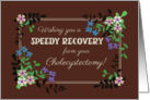 Get Well from Cholecystectomy Floral Border on Mocha Background card