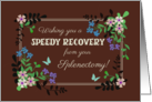 Get Well from Splenectomy Floral Border on Mocha Background card
