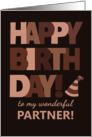 For Partner Birthday in Trending Mocha Brown Lettering card