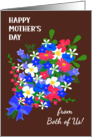 Mother’s Day From Both of Us with Floral Bouquet on Mocha Background card