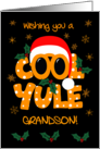 For Grandson Fun Christmas Cool Yule Santa in Sunglasses card