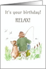 Birthday for Man Fishing with Dog on Riverbank Blank Inside card