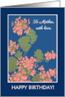 For Mother’s Birthday with Salmon Pink Geraniums card