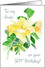 For Sister 50th Birthday Yellow Watercolour Roses card