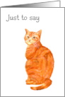 Just to Say with Cute Red Tabby Cat Blank Inside card