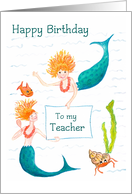 For Teacher Birthday with Mermaids Fish and Hermit Crab card