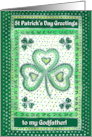 For Godfather St Patrick’s Day Greetings with Shamrocks card