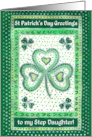 For Stepdaughter St Patrick’s Day Greetings with Shamrocks card