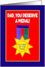 For Dad on Father’s Day with Father of the Year Medal card