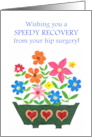 Get Well from Hip Surgery with Flowers in Window Box card