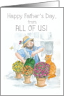 Father’s Day Wishes from All of Us with Gardener with Cat and Flowers card