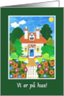 New Home Announcement with Danish Greeting card