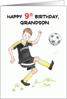 For Grandson’s 9th Birthday Playing Soccer card
