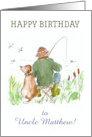 Custom Front Birthday with Man Fishing with Dog Beside Him card