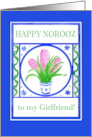 For Girlfriend Norooz Greetings with Pink Hyacinths card