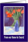 Norooz Greetings From Our Home to Yours with Bright Red Tulips card