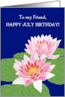 For Friend’s July Birthday with Two Pink Water Lilies card