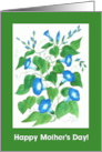 Mother’s Day Greeting with Blue Morning Glory Flowers card