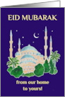 Eid Mubarak from Our Home to Yours with Mosque by Moonlight card