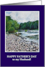 For Husband Custom Front Father’s Day River Landscape card