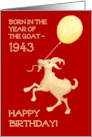 Birthday for Anyone Born in 1943 Chinese Year of the Goat card