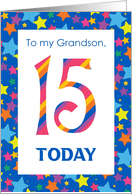Grandson’s 15th Birthday with Bright Stripes and Stars Pattern card