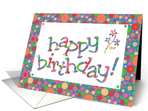 Custom Name Birthday Greeting with Bright Bubbly Pattern card