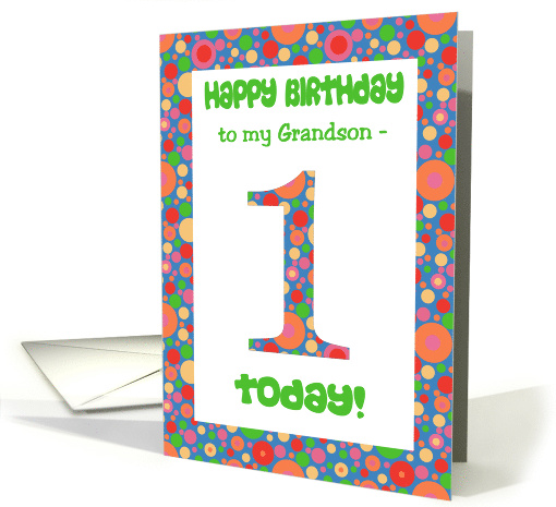 Grandson's 1st Birthday with Bright Bubbly Pattern card (1056769)